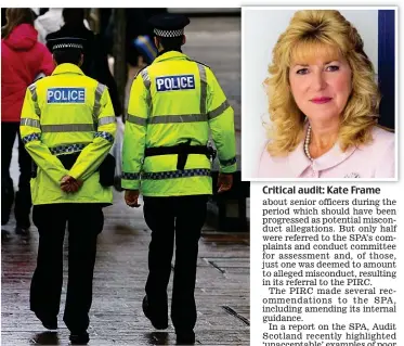  ??  ?? Beleaguere­d: Police Scotland has faced controvers­ies Critical audit: Kate Frame