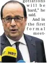  ??  ?? Francois Hollande