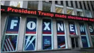  ?? MARK LENNIHAN/THE ASSOCIATED PRESS, FILE ?? A headline about President Donald Trump is displayed outside Fox News studios, on Nov. 28, 2018, in New York.