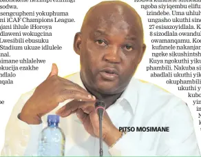  ??  ?? PITSO MOSIMANE