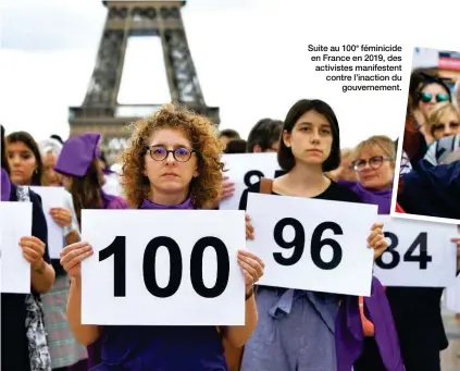  ??  ?? Suite au 100e féminicide en France en 2019, des activistes manifesten­t contre l’inaction du gouverneme­nt.