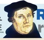  ?? [THINKSTOCK] ?? Portrait of Martin Luther by Lucas Cranach the Elder