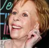  ??  ?? Carol Burnett