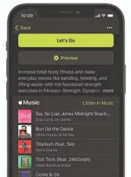  ?? APPLE ?? Apple Music is tightly integrated into the Fitness+ service.