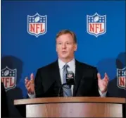  ?? JOHN BAZEMORE — THE ASSOCIATED PRESS ?? NFL commission­er Roger Goodell during a news conference where he announced that NFL team owners have reached agreement on a new league policy that requires players to stand for the national anthem or remain in the locker room, during the NFL owner’s...