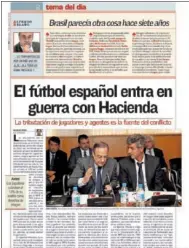  ??  ?? AS ya lo adelantó el 5 de agosto.
Este periódico ofreció un extenso informe, firmado por Marco Ruiz, el pasado verano en el que se informaba del cambio de criterio de Hacienda y de los problemas que ello conllevarí­a al fútbol español.