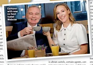  ?? ?? Eamonn with new co-host Isabel Webster