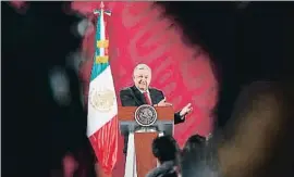  ?? JOSÉ MÉNDEZ / EFE ?? Andrés Manuel López Obrador, presidente de México