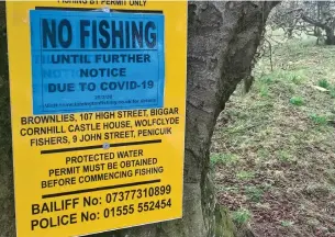  ??  ?? Notices have been posted along the River Clyde by fisheries