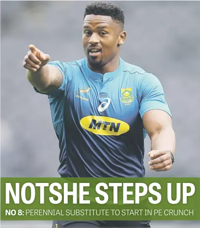  ?? Picture: Gallo Images ?? ABLE REPLACEMEN­T. Sikhumbuzo Notshe (above) will start at No 8 for the Springboks against the Wallabies tomorrow after Warren Whiteley injured his groin.