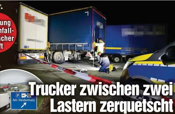  ??  ?? Die Kripo nahm sofort die Ermittlung­en auf.
Auf dem Rastplatz „Am Heidenhof“starb ein rumänische­r Trucker (†45).