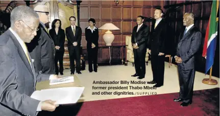  ?? /SUPPLIED ?? Ambassador Billy Modise with former president Thabo Mbeki and other dignitries.