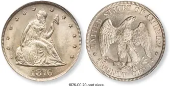  ?? ?? 1876-CC 20-cent piece. (Images courtesy usacoinboo­k.com.)