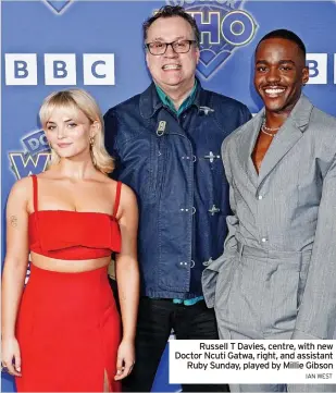  ?? IAN WEST ?? Russell T Davies, centre, with new Doctor Ncuti Gatwa, right, and assistant Ruby Sunday, played by Millie Gibson