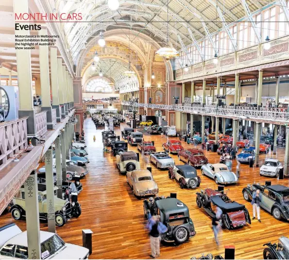  ??  ?? Motorclass­ica in Melbourne’s Royal Exhibition Building is the highlight of Australia’s show season