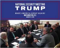  ?? (Donald Trump’s Twitter account via AP) ?? In this photo from President Donald Trump’s Twitter account, George Papadopoul­os, third from left, sits at a table with then-candidate Trump and others at what is labeled at a national security meeting in Washington that was posted on March 31, 2016.