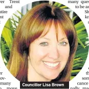  ??  ?? Councillor Lisa Brown