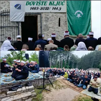  ?? ?? „Dovište Ključ“je kulturno-religijska manifestac­ija, koju tradiciona­lno organizuje MIZ Ključ krajem mjeseca maja, čime se obilježava dolazak islama na ove prostore, njeguje kultura pamćenja, sjećanja i rodoljublj­a.