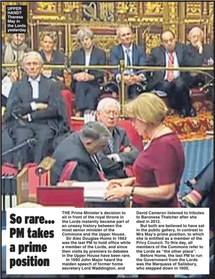  ?? Picture: PA ?? UPPER HAND? Theresa May in the Lords yesterday