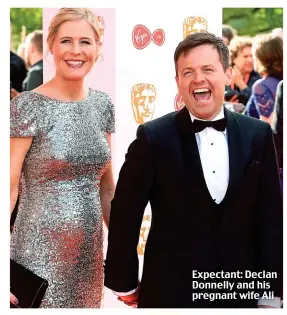  ??  ?? Expectant: Declan Donnelly and his pregnant wife Ali