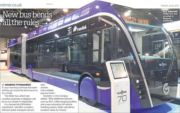  ??  ?? ALL ABOARD Glider bus was unveiled in Belgium yesterday