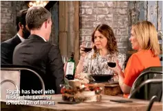  ??  ?? Toyah has beef with Nick, while Leanne is not a fan of Imran