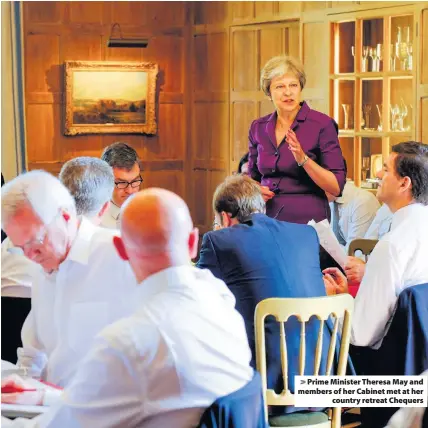  ??  ?? > Prime Minister Theresa May and members of her Cabinet met at her country retreat Chequers