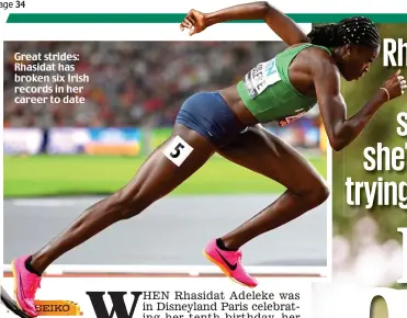  ?? ?? Great strides: Rhasidat has broken six Irish records in her career to date