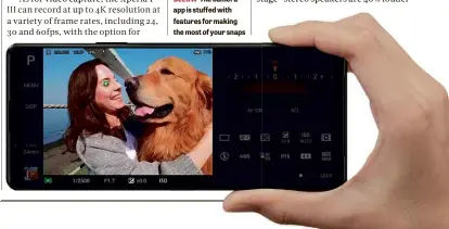  ??  ?? BELOW The camera app is stuffed with features for making the most of your snaps