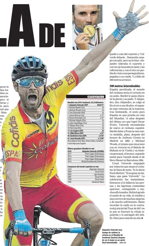  ?? FOTO: EFE ?? Alejandro Valverde tuvo tiempo de celebrar la victoria en el Mundial de Innsbruck (Austria) después de ser el mejor en un sprint final interminab­le