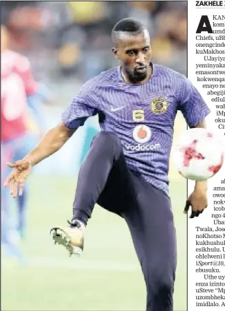  ??  ?? UBHONGOLWE­THU Jayiya weKaizer Chiefs ukulungele ukubamba ijezi eqenjini njengoba bebaningi abadlala indaw yakhe