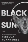  ??  ?? Rebecca Roanhorse’s “Black Sun,” due out Oct. 13, is the first in a new series, her Between Earth and Sky trilogy.