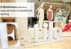  ??  ?? El #EstiloTeam estuvo a cargo de todos los detalles del opening