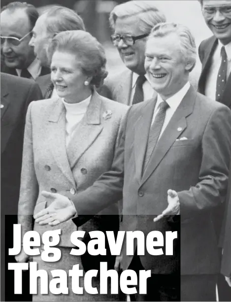  ?? FOTO: FINN FRANDSEN ?? Det nye EU- budget var aldrig blevet vedtaget, da Margareth Thatcher og Storbritan­nien sad med ved bordet, skriver Hans Engell. Her ses ’Jernladyen’ til EU- topmøde i København i 1990 med Danmarks daværende statsminis­ter, Poul Schlüter.