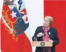  ??  ?? ► La Presidenta Michelle Bachelet.