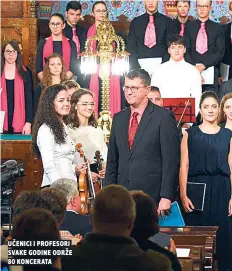  ??  ?? učenici i profesori svake godine održe
koncerata