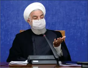  ?? President.ir ?? Iranian President Hassan Rouhani addresses the 223rd meeting of the Government’s Economic Coordinati­on Headquarte­rs in Tehran on May 9, 2021.