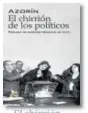  ?? ?? El chirrión... Azorín Drácena, 2024. 132 páginas 16,95 euros