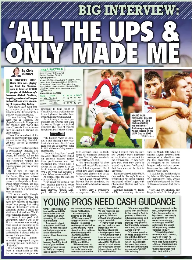  ?? PICTURES: Alamy ?? YOUNG GUN: Playing for Arsenal reserves in 1998 and celebratin­g his winner for Trabzonspo­r against Apoel Nicosia in the UEFA Cup in 2006