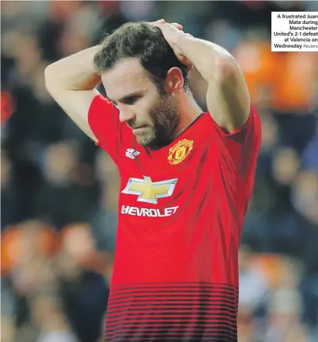  ?? Reuters ?? A frustrated Juan Mata during Manchester United’s 2-1 defeat at Valencia on Wednesday