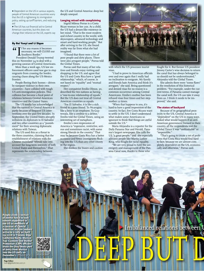  ?? Photos: VCG ?? People climb a section of border fence to look toward supporters in the US as members of a caravan of Central American asylum seekers arrive to a rally on April 29, 2018 in Tijuana, Baja California Norte, Mexico. Top: Customs and Border Protection (CBP) officers block the Otay Mesa port of entry from Mexico into the US early on December 1.