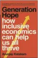 ?? ?? Impassione­d call for an inclusive economy that leaves no person or planet behind.
Great for fans of Christiana Figueres and Tom Rivett-Carnac’s The Future We Choose, Mariana Mazzucato’s Mission Economy.