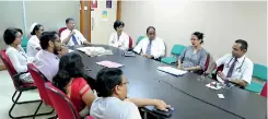  ??  ?? A MDT chaired by Dr. Hewamana accompanie­d by profession­als of different medical discipline­s