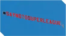  ??  ?? Una avioneta sobrevoló el estadio Elland Road con el mensaje: Di no a la Superliga.