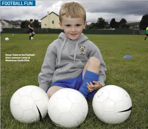  ??  ?? Oscar Tobin at the Football Stars summer camp at Wolfetone Youth Club.