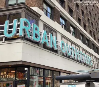  ?? ?? An Urban Outfitters store
in New York City.