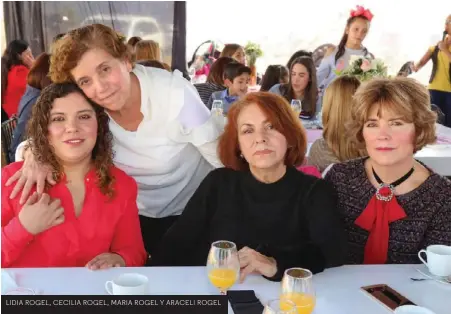  ??  ?? LIDIA ROGEL, CECILIA ROGEL, MARIA ROGEL Y ARACELI ROGEL