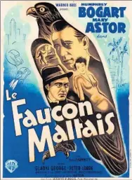  ??  ?? ART for “Bordertown” and “Le Faucon Maltais” are portals to the exotic world beyond; “The Public Enemy” poster is a rarity not seen since the film’s 1931 release.