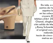  ?? ?? De izda. a dcha., sastres de tweed y zapatos bicolor en las coleccione­s crucero 2002 y Métiers d’Art 2012 de Chanel, slingback recién salido de Massaro y Romy Schneider con el original con punta redondeada y tacón de cinco centímetro­s en 1962.