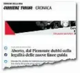  ??  ?? Sul Corriere
I dubbi del Piemonte sulle linee guida per l’aborto erano stati espressi dall’assessore Marrone il 9 agosto